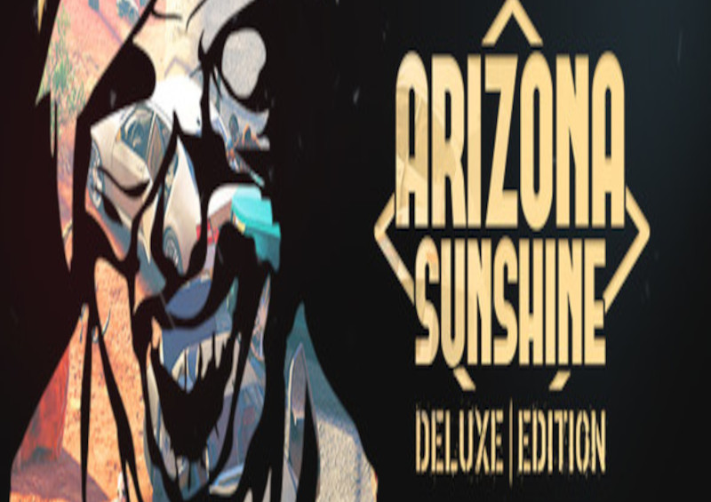 Arizona Sunshine - Deluxe Edition Steam CD Key, $6.67