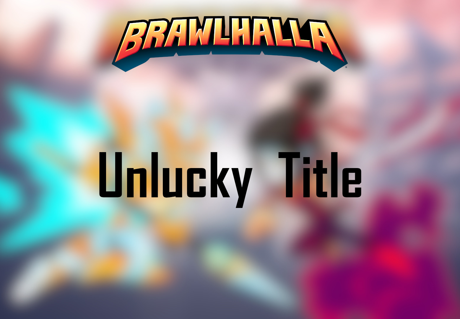 Brawlhalla - Unlucky Title DLC CD Key, $1.57