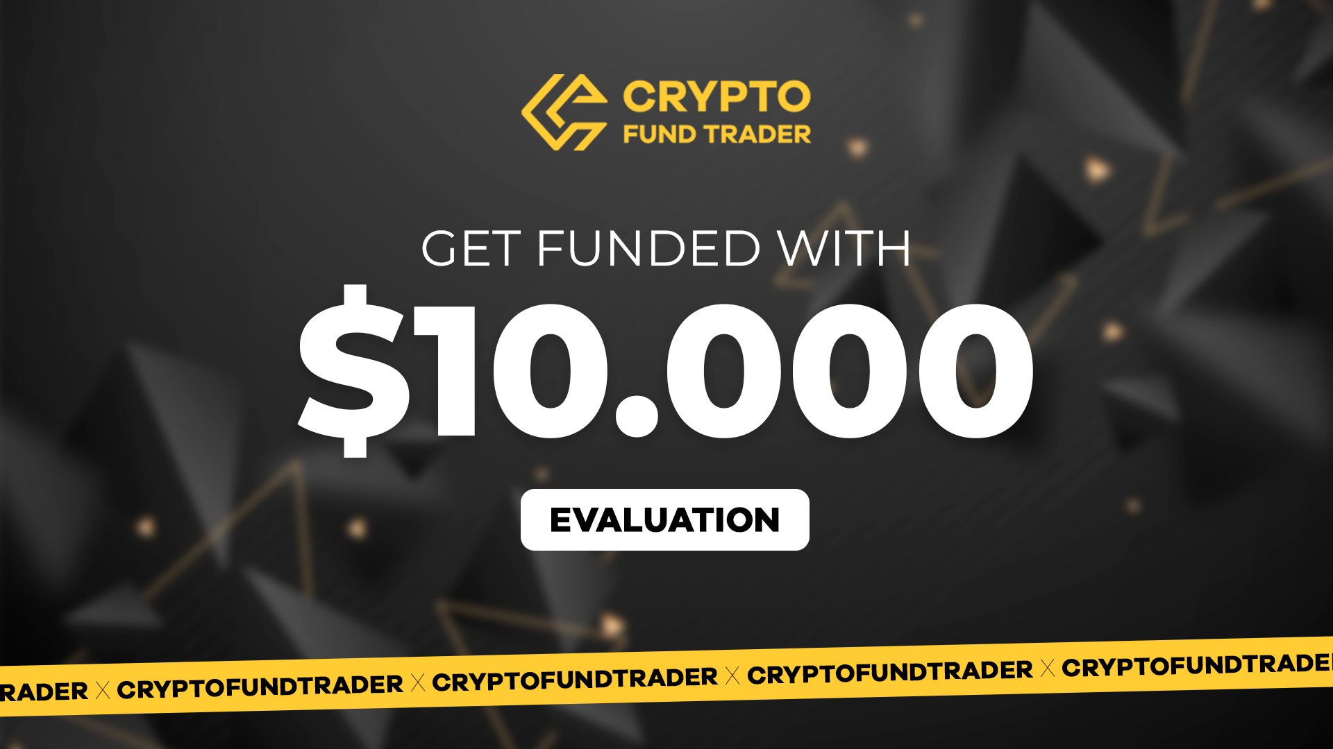 Crypto Fund Trader - $10.000 Evaluation Voucher, $96.05